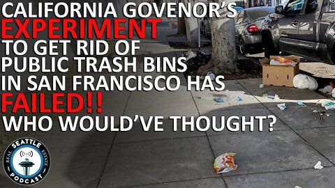 Newsom’s Experiment to Get Rid of Public Trash Bins in San Francisco Seems to Have Failed