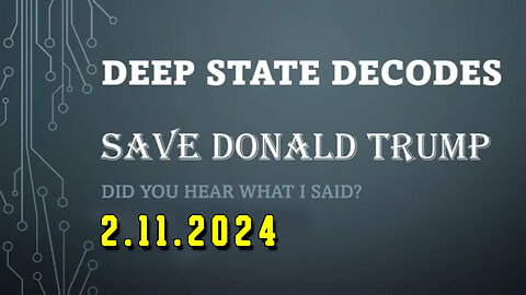 Deep State Decodes #841 - Save Donald Trump