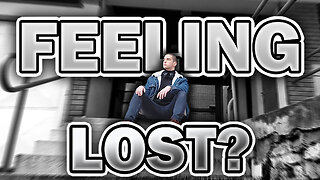 Feeling Lost?