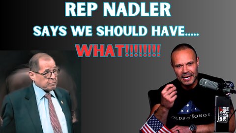 Dan Bongino goes off after Jerrold Nadler's call for 2-year-olds to wear masks