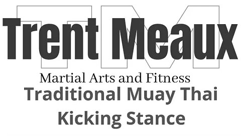 Traditional Muay Thai Kicking Stance Explained - Martial Art Fundamentals
