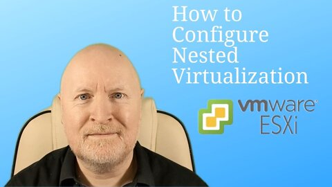 How to Configure Nested Virtualization