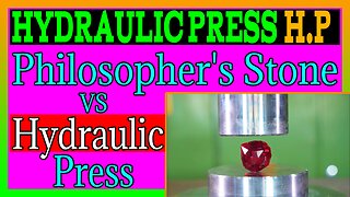 Philosopher's Stone Vs. Hydraulic Press