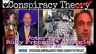 Georgia Voting Fraud Part 2 Ruby Freeman