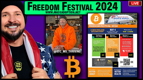 Bitcoin Freedom Festival May 4th 2024 in Windsor Connecticut Tickets www.massadoption.net