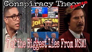 7 of the Major Lies told by Main Stream Media