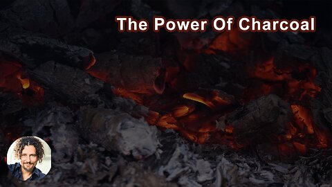 The Transformational Power Of Charcoal