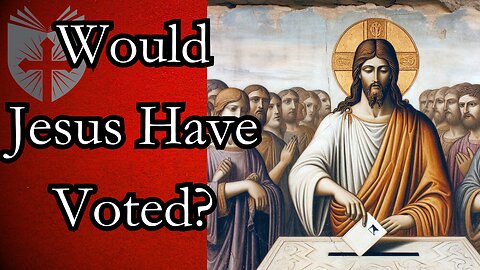 Would Jesus Have Voted? | James Bellino