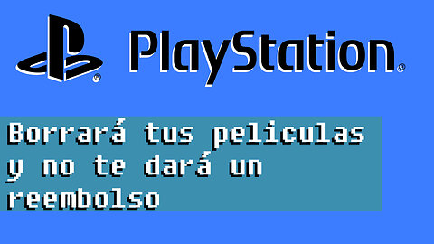 PlayStation Borrara tus Películas y Series