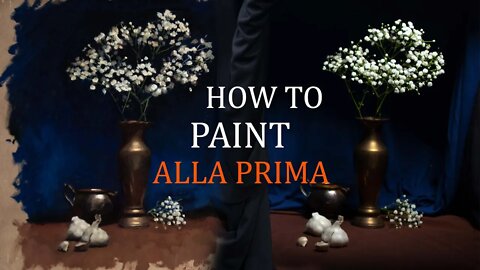 How to PAINT a Flower and Vase still life - ALLA PRIMA Tutorial (Learn to Paint Faster)