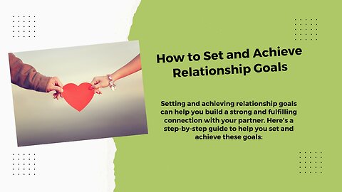 How to Set and Achieve Relationship Goals