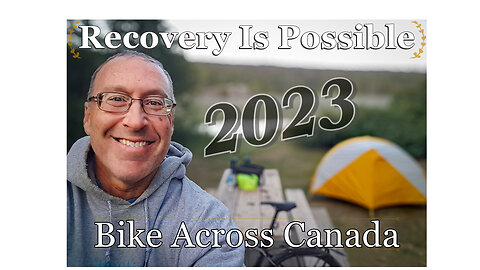 "Recovery Is Possible" Official Trailer 2: First person with schizophrenia to bicycle across Canada