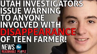 Dylan Rounds, The Teen Who Bought a Farm in Utah, Then Vanishes Without a Trace