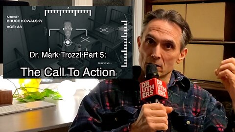 Dr. Trozzi Talks part 5: The Call to Action.