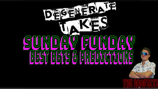SUNDAY FUNDAY! Best Bets & Predictions!