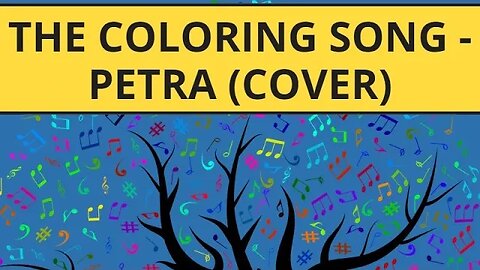 The coloring song - Petra (cover)