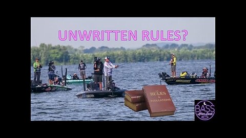 What are the unwritten rules of tournament fishing?