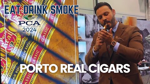 Unique Cigars for Everyone to Enjoy - Alex Estrella of Porto Real Cigars