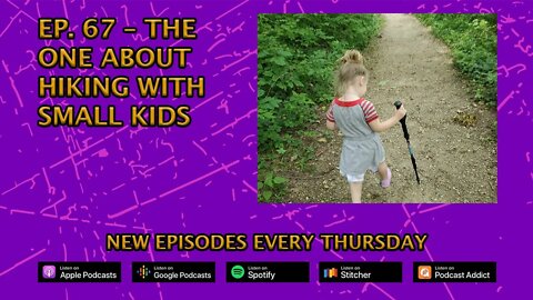 CPP Ep. 67 – The One About Hiking With Small Kids
