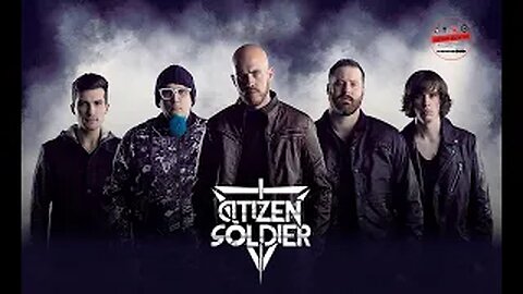 CITIZEN SOLDIER - Hard Rock Band With A Positive Message, Behind "I'm Not Okay" - Artist Spotlight