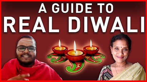 A Guide to Real DIWALI | Traditional Practices with Srinivasa Jammalamadka & Vijaya Vishwanathan