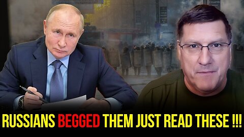 Scott Ritter: Russians Begged Them Just Read THESE !!!