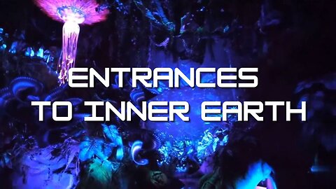 Entrances to Inner Earth - ROBERT SEPEHR
