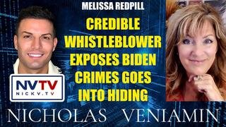 Melissa Redpill Discusses Credible Whistleblower Exposes Biden Crimes with Nicholas Veniamin