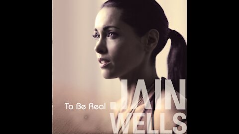 Jain Wells - To Be Real