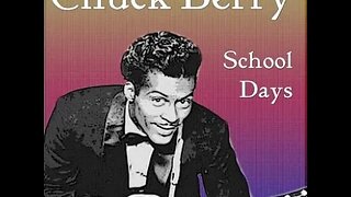 Chuck Berry "School Days"