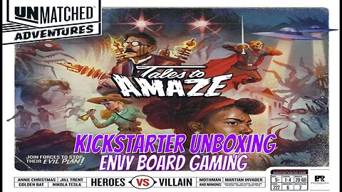 Unmatched: Tales to Amaze Kickstarter Unboxing