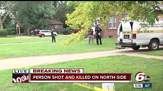 Person shot and killed on north side