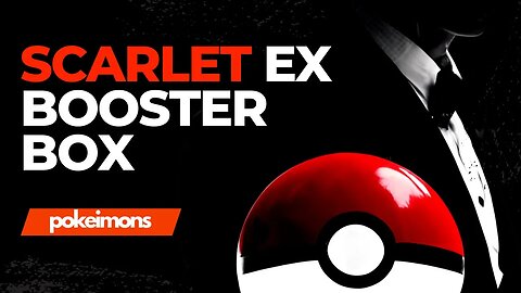 *NEW* Scarlet EX Booster Box