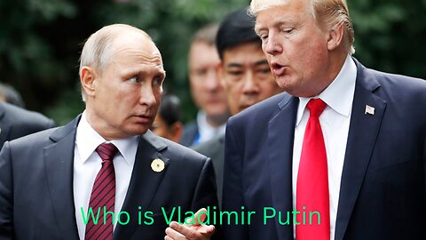 Who is Vladimir Putin