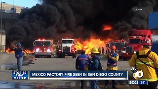 Mexico factory fire seen in San Diego County