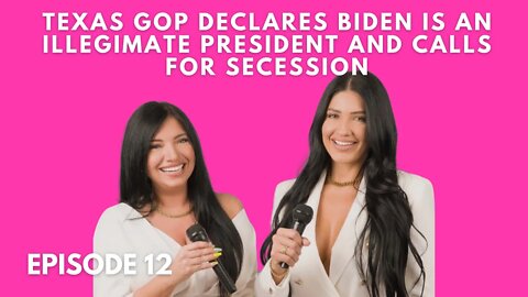 Texas GOP declares Biden is an illegitimate president and calls for secession