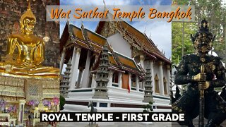 Wat Suthat - Royal Temple in the Center of Bangkok