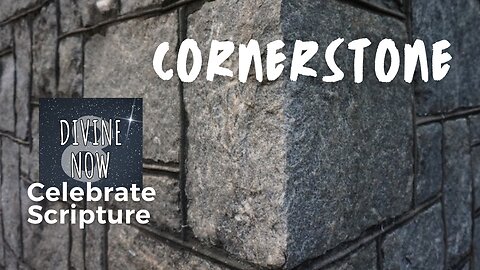 Cornerstone- Matthew 21:42