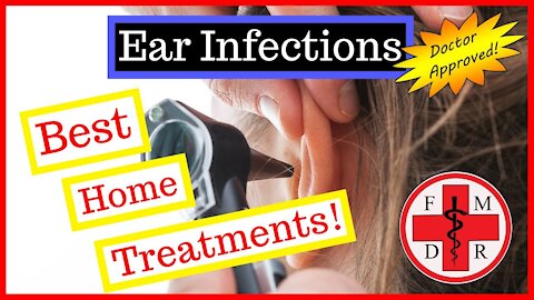 Best Ways to Treat at Home and Prevent that Earache (Ear Infections)