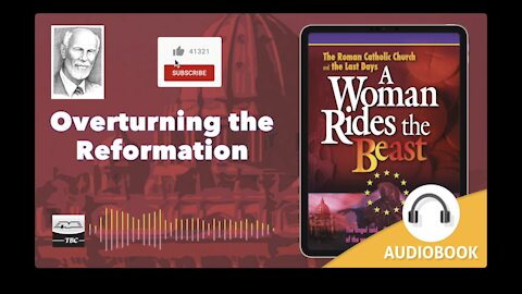 A Woman Rides the Beast Chapter One - Overturning the Reformation