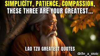 Lao Tzu Quotes You Have to Know if You Want to Become Successful in Life | Must Watch