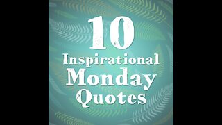 Inspirational Monday Quotes [GMG Originals]