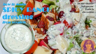 How To Make Spicy Ranch Dressing From Scratch | Spicy Jalapeno Ranch | Home Made Ranch Dressing