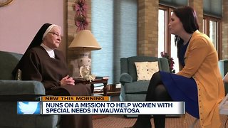 Nuns on mission to help women with special needs in Wauwatosa