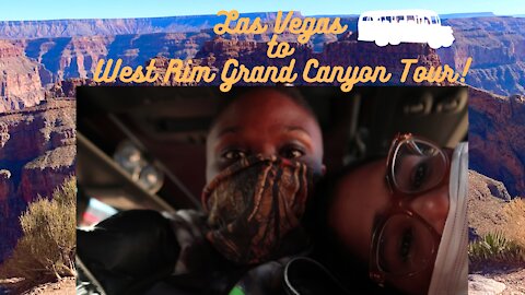 Stuck on the Grand Canyon West Rim Bus Tour for 4 hours!