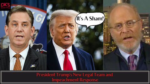 President Trump's New Legal Team and Impeachment Response