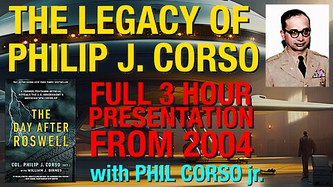 UFOs & the legacy of 'THE DAY AFTER ROSWELL' author PHILIP CORSO - 3 Hour show