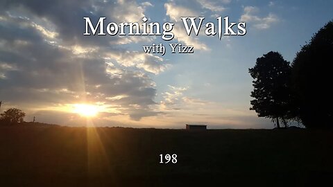 Morning Walks with Yizz 198