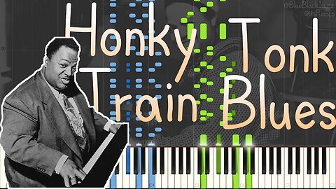 Meade Lux Lewis - Honky Tonk Train Blues 1937 (Boogie Woogie Piano Synthesia) [@BlueBlackJazz]