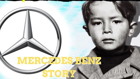 From Rags to Riches - How a Poor Boy Created Mercedes-Benz
